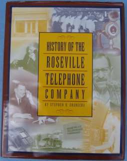 Roseville CA Telephone Company History USA Independent 9780964550803 