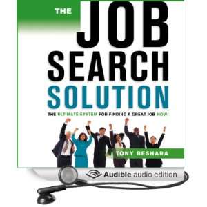   Job Search Solution The Ultimate System for Finding a Great Job Now