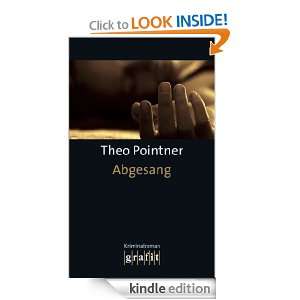 Abgesang (German Edition) Theo Pointner  Kindle Store