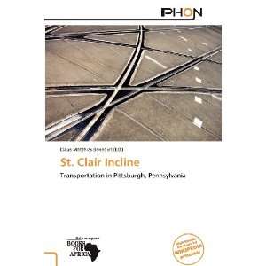 St. Clair Incline (9786139348039) Claus Matthias Benedict Books
