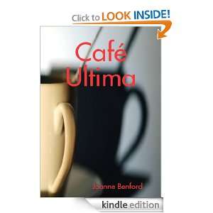 Café Ultima Joanne Benford  Kindle Store