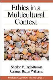 Ethics In A Multicultural Context, (0761924272), Sherlon P. Pack Brown 