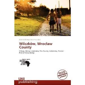  Wilczków, Wrocaw County (9786137827338) Isidoros Krastyo 
