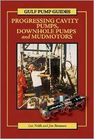 Gulf Pump Guides Progressing Cavity Pumps, Downhole Pumps, and 
