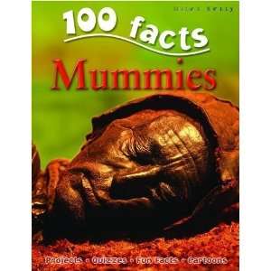  Mummies (100 Facts) [Paperback] John Malam Books