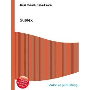  Suplex Ronald Cohn Jesse Russell Books