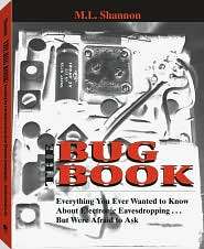 Bug Book Everything You Ever Wanted to Know about Electronic 