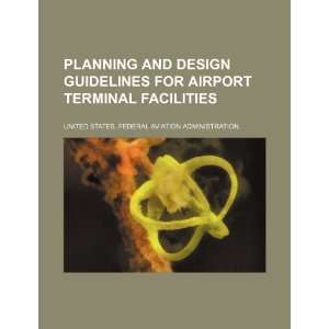  Planning and design guidelines for airport terminal 