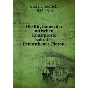   Isokrates Demosthenes Platon (German Edition) Friedrich Blass Books