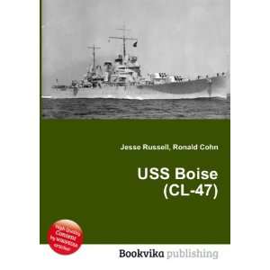  USS Boise (CL 47) Ronald Cohn Jesse Russell Books