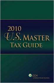US Master Tax Guide (2010), (0808021699), CCH Tax Law Editor 