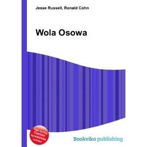 Wola Osowa Ronald Cohn Jesse Russell  Books