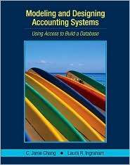 Modeling and Designing Accounting Systems Using Access to Build a 