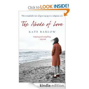 The Abode of Love Kate Barlow  Kindle Store