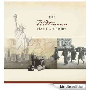 The Wittmann Name in History Ancestry  Kindle Store