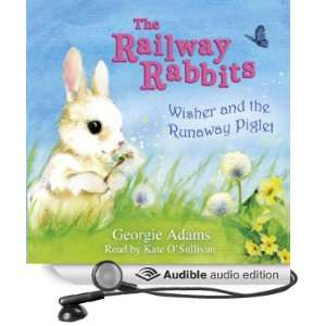  Wisher and the Runaway Piglet (Audible Audio Edition 