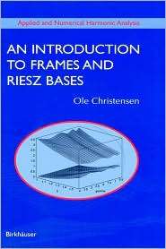   Riesz Bases, (0817642951), Ole Christensen, Textbooks   