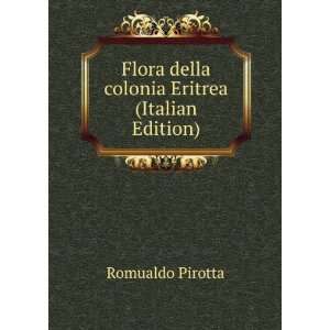  Flora della colonia Eritrea (Italian Edition) Romualdo 