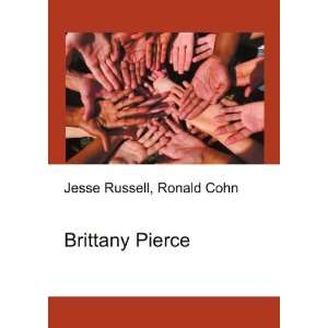  Brittany Pierce Ronald Cohn Jesse Russell Books