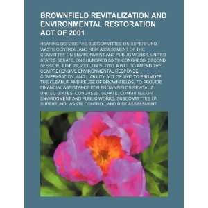  Brownfield Revitalization and Environmental Restoration 