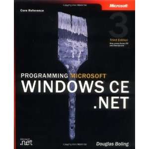  Programming Microsoft Windows CE .NET (Core Reference 
