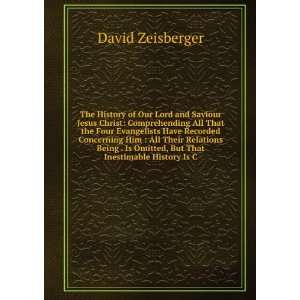   Is Omitted, But That Inestimable History Is C David Zeisberger Books