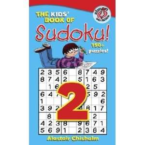  The Kids Book of Sudoku 2 [KIDS BK OF SUDOKU 2 