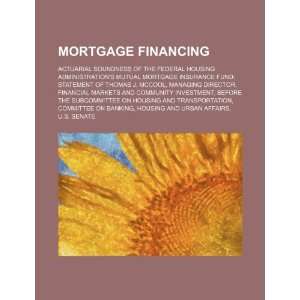  Mortgage financing actuarial soundness of the Federal 