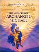   The Miracles of Archangel Michael by Doreen Virtue 