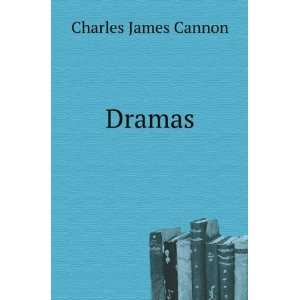   Dramas (1857) (9781275263079) Charles James, 1800 1860 Cannon Books