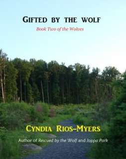   Gifted by the Wolf by Cyndia Rios Myers  NOOK Book 