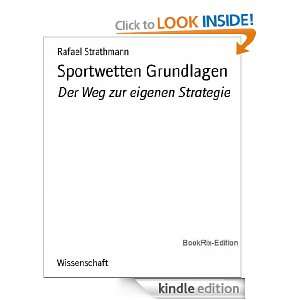 Sportwetten Grundlagen Der Weg zur eigenen Strategie (German Edition 