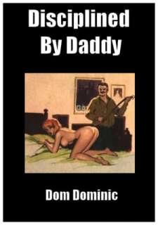   Disciplined By Daddy by Dom Dominic, XNXX 