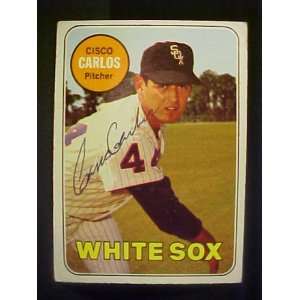  Carlos Cisco Chicago White Sox #54 1969 Topps Autographed 