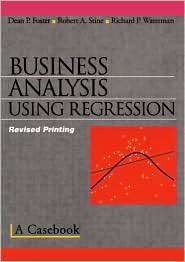 Business Analysis Using Regression A Casebook, (0387983562), Robert A 