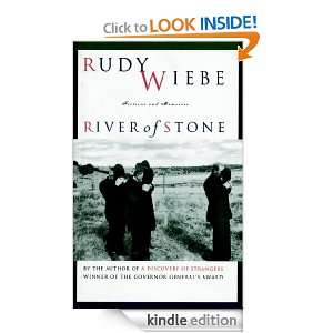 River Of Stone Rudy Wiebe  Kindle Store