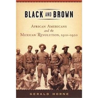 Black and Brown African Americans and the Mexican Revolution, 1910 