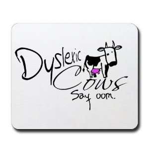  Dyslexic Cows Say Oom Funny Mousepad by  Office 