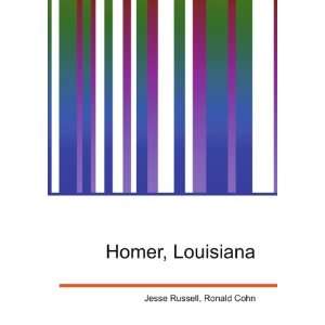 Homer, Louisiana Ronald Cohn Jesse Russell  Books