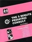 The 5 Minute Pediatric Consult, , Good Book