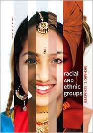 Racial and Ethnic Groups, (0205683665), Richard T. Schaefer, Textbooks 