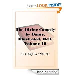 The Divine Comedy by Dante, Illustrated, Hell, Volume 10 Dante 