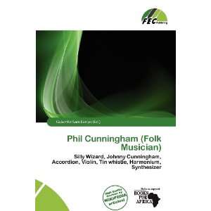   Cunningham (Folk Musician) (9786200709226) Columba Sara Evelyn Books