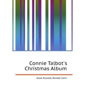  Connie Talbots Christmas Album Ronald Cohn Jesse Russell Books