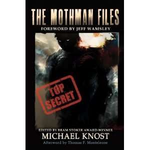 The Mothman Files [Paperback]