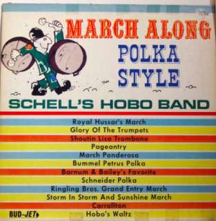 SCHELLS HOBO BAND march along polka style LP BUD JET  