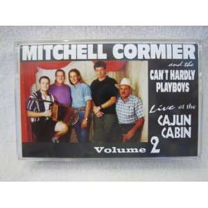   Volume 2 CASSETTE by Mitchell Cormier and the Cant Hardly Playboys