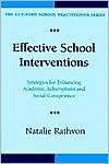 Effective School Interventions Strategies for Enhancing Academic 