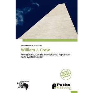    William J. Crow (9786138723639) Noelia Penelope Greer Books