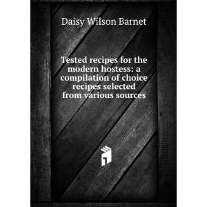   selected from various sources Daisy Wilson Barnet  Books